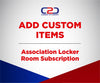 Add Custom Items (Association Locker Room Subscription)